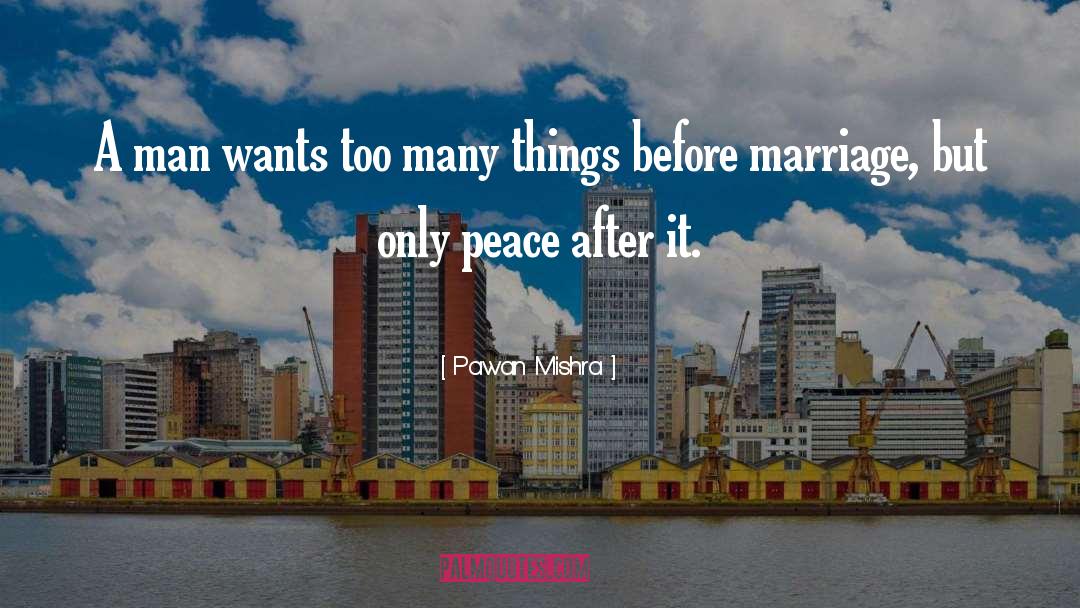 Encouraging Marriage quotes by Pawan Mishra