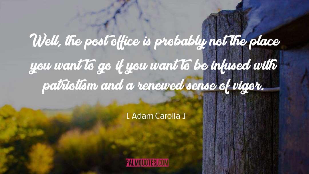 Encouraging Office quotes by Adam Carolla