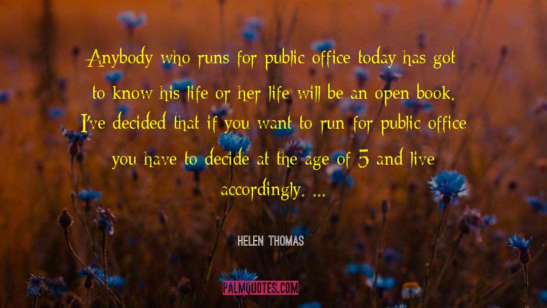 Encouraging Office quotes by Helen Thomas