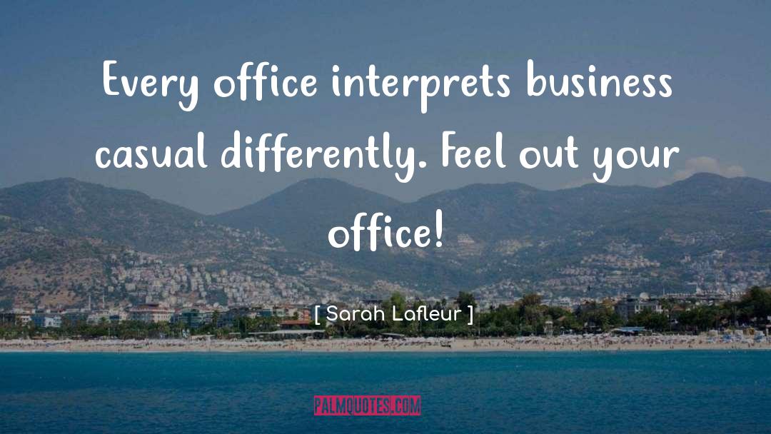 Encouraging Office quotes by Sarah Lafleur