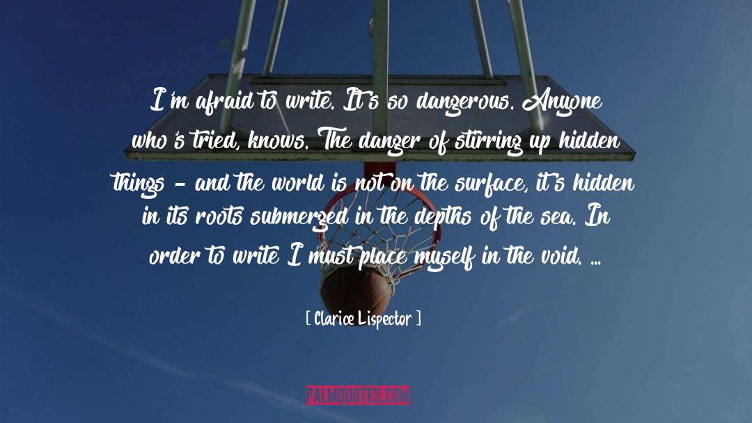Encouraging Words quotes by Clarice Lispector