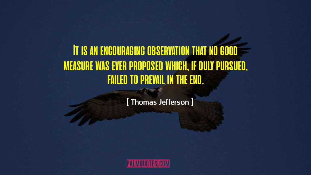 Encouraging Words quotes by Thomas Jefferson
