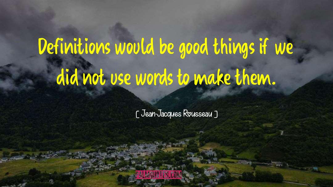 Encouraging Words quotes by Jean-Jacques Rousseau
