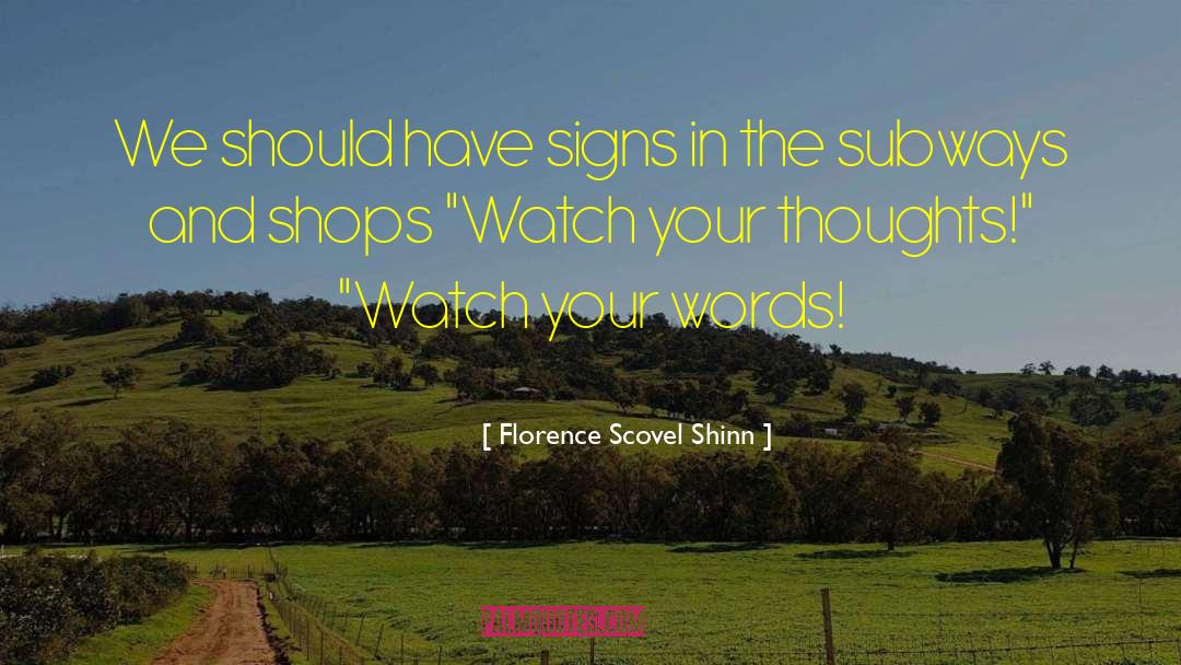 Encouraging Words quotes by Florence Scovel Shinn