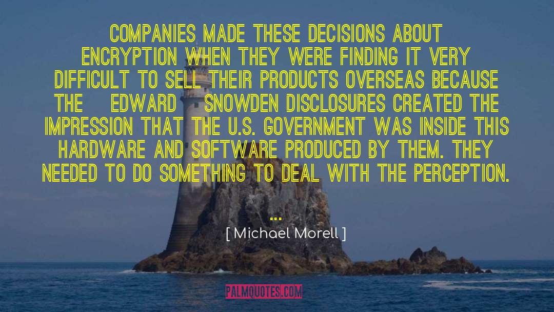 Encryption quotes by Michael Morell