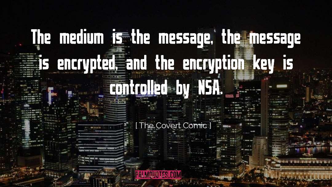 Encryption quotes by The Covert Comic