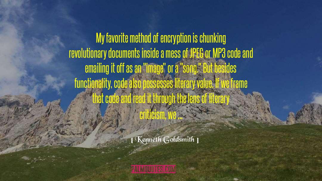 Encryption quotes by Kenneth Goldsmith