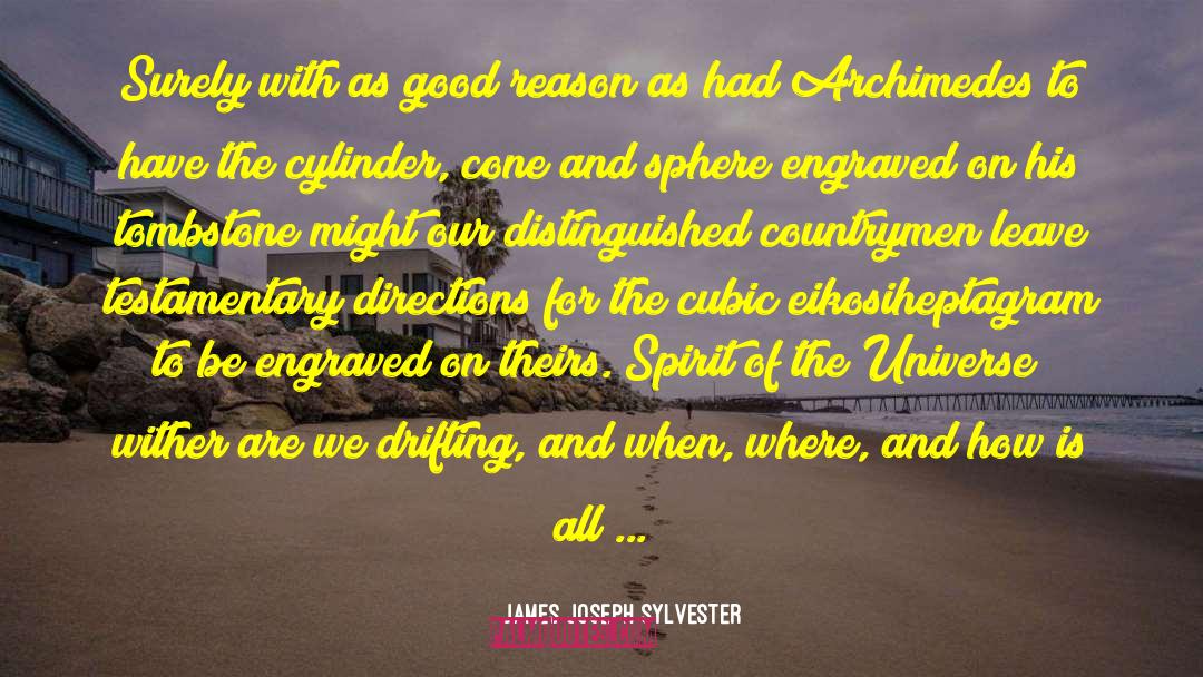 End Friend quotes by James Joseph Sylvester