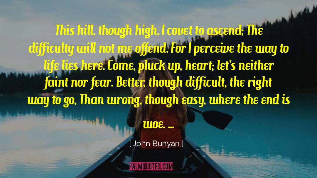 End Friend quotes by John Bunyan
