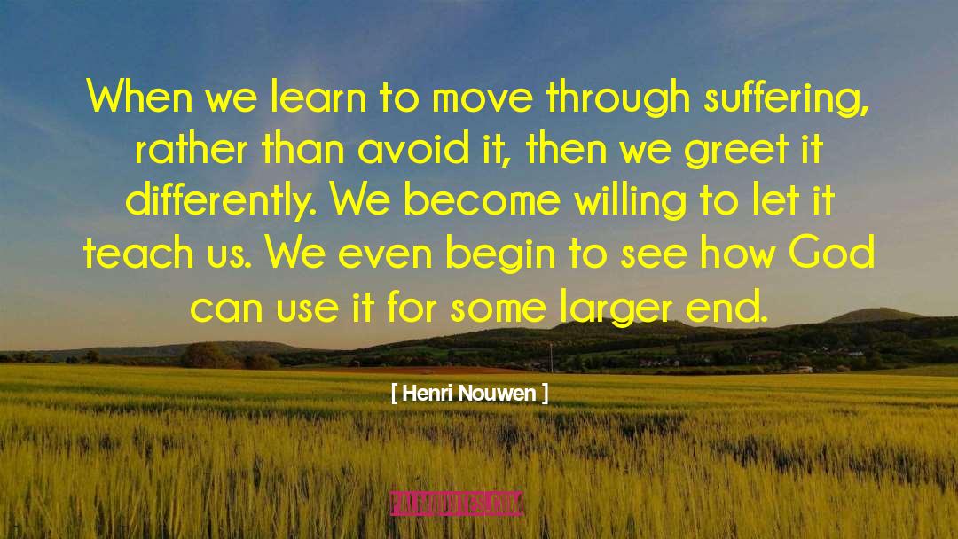 End Goal quotes by Henri Nouwen