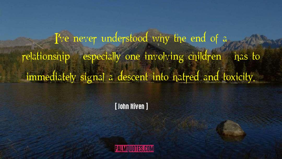 End Of A Relationship quotes by John Niven