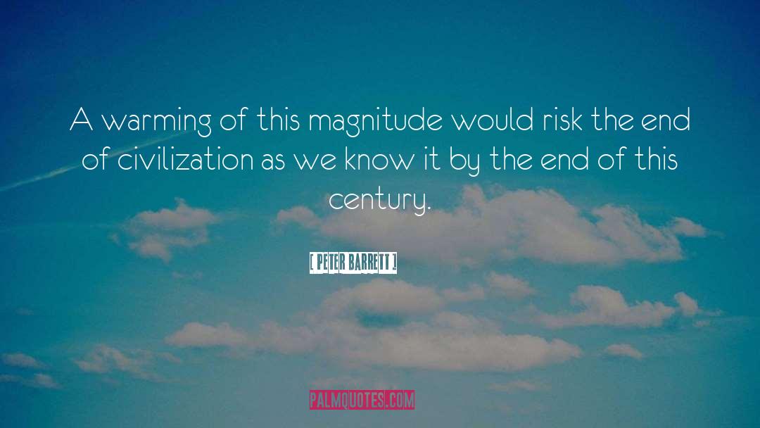 End Of Civilization quotes by Peter Barrett