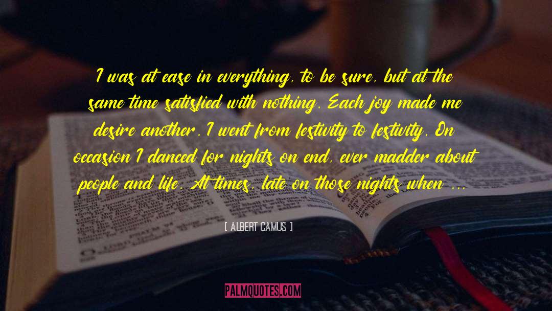 End Of College Life quotes by Albert Camus