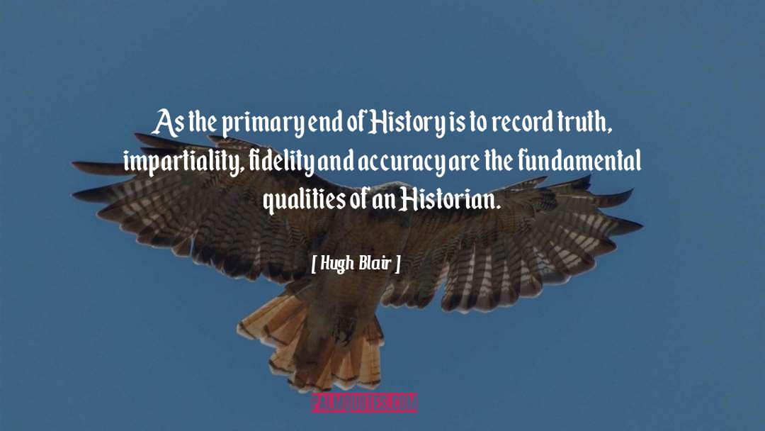 End Of History quotes by Hugh Blair