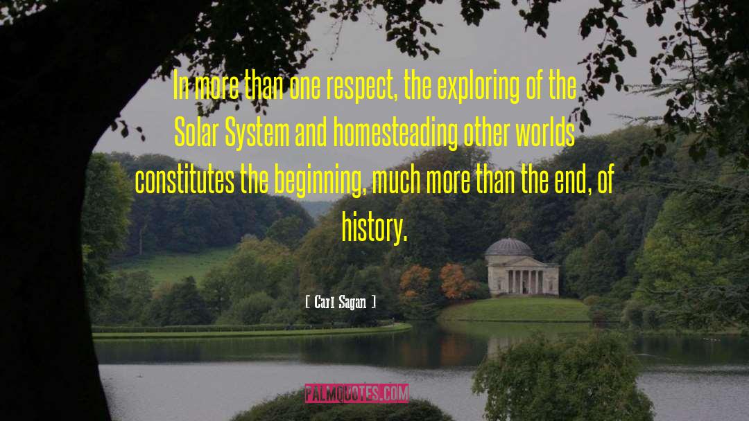 End Of History quotes by Carl Sagan