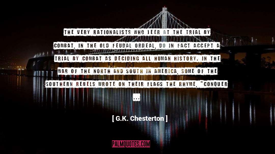 End Of History quotes by G.K. Chesterton