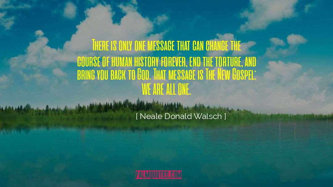 End Of Human Race quotes by Neale Donald Walsch