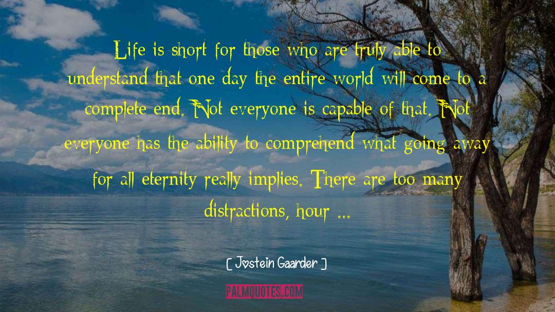 End Of Life Musings quotes by Jostein Gaarder