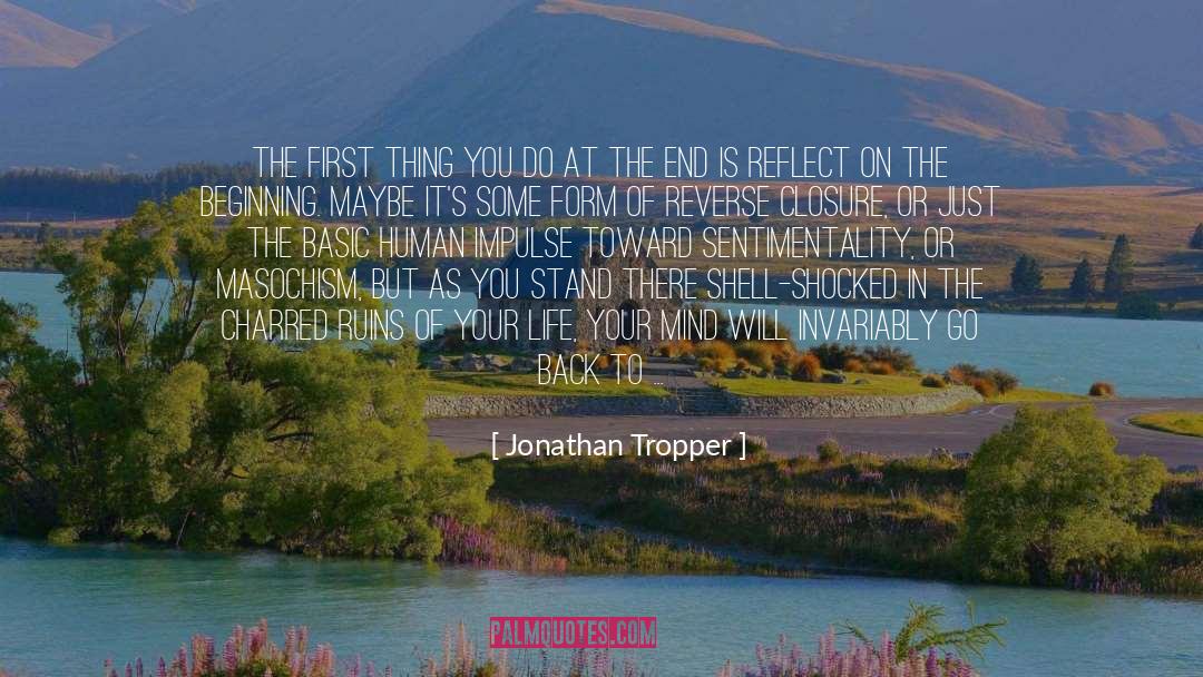 End Of Life Musings quotes by Jonathan Tropper