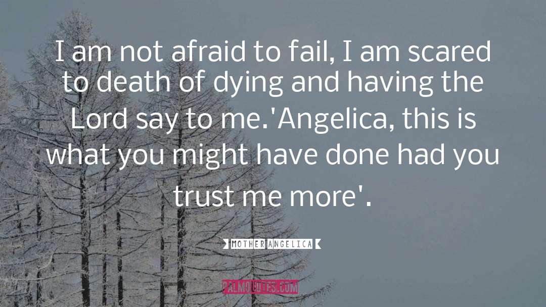 End Of Life quotes by Mother Angelica