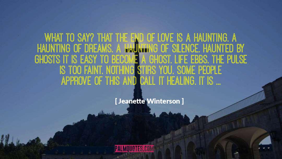 End Of Love quotes by Jeanette Winterson
