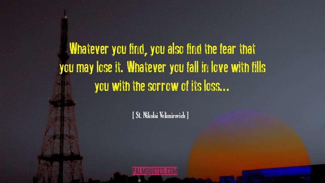 End Of Love quotes by St. Nikolai Velimirovich