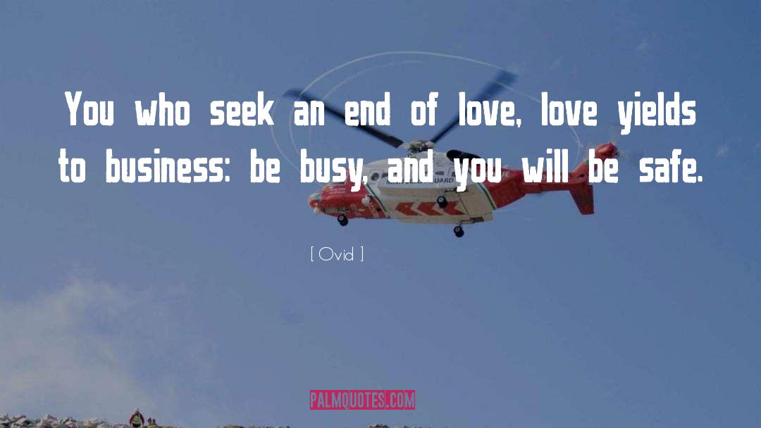 End Of Love quotes by Ovid