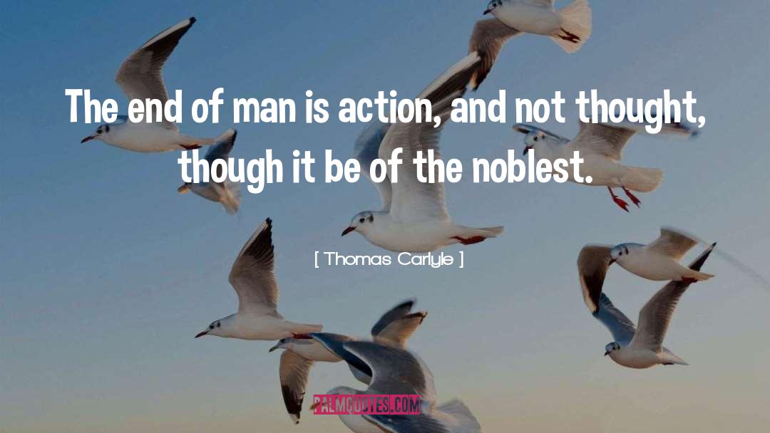 End Of Man quotes by Thomas Carlyle