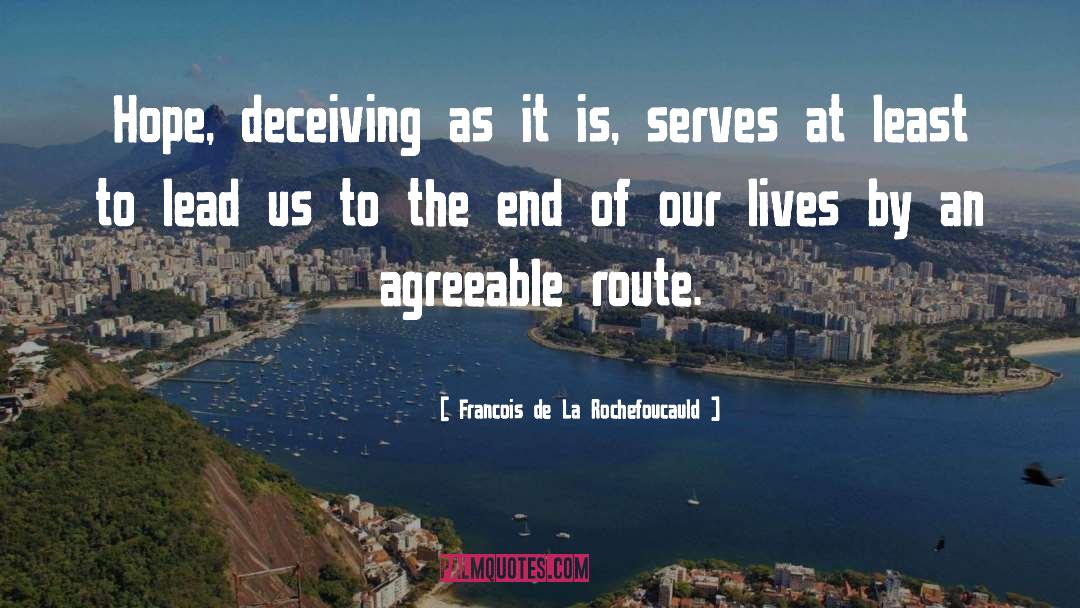 End Of Our Lives quotes by Francois De La Rochefoucauld