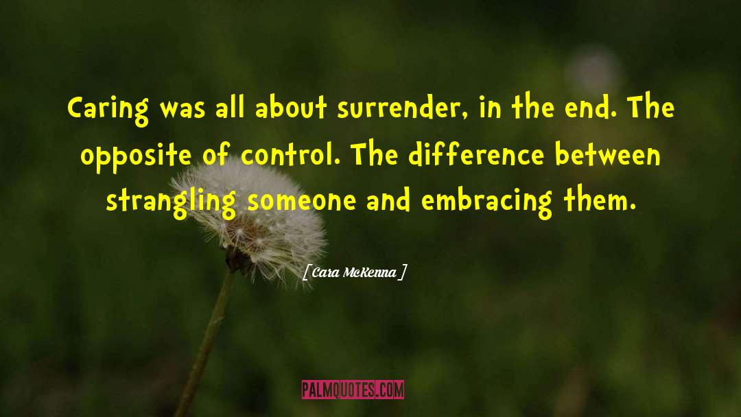 End Of Summer quotes by Cara McKenna