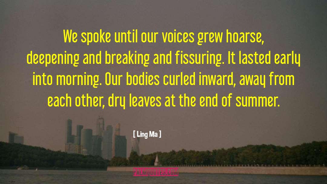 End Of Summer quotes by Ling Ma