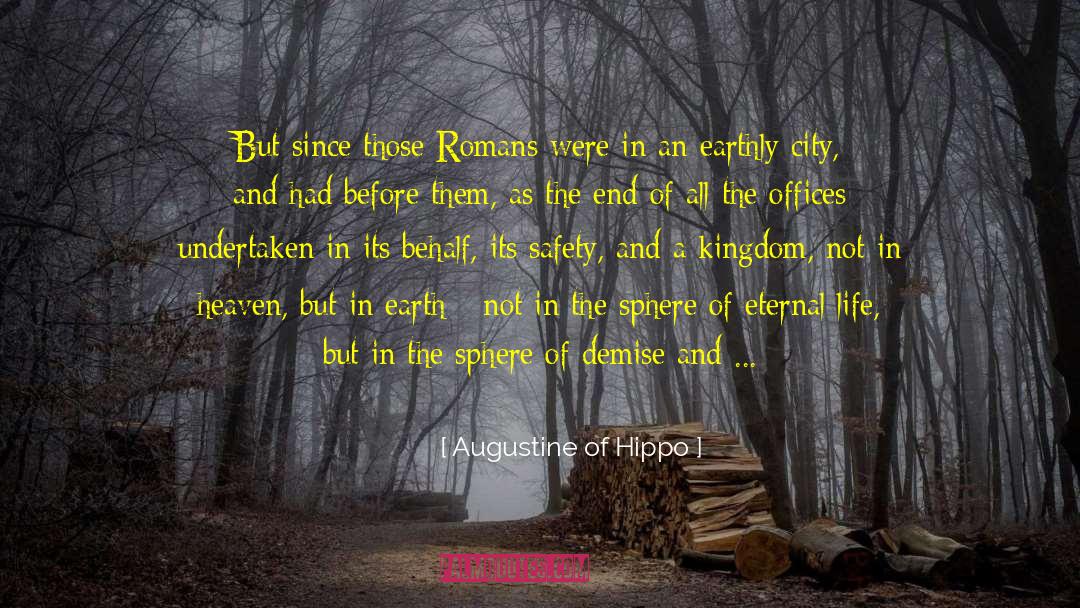 End Of The Road quotes by Augustine Of Hippo