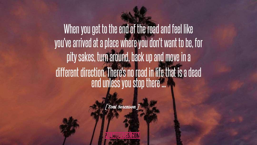 End Of The Road quotes by Toni Sorenson