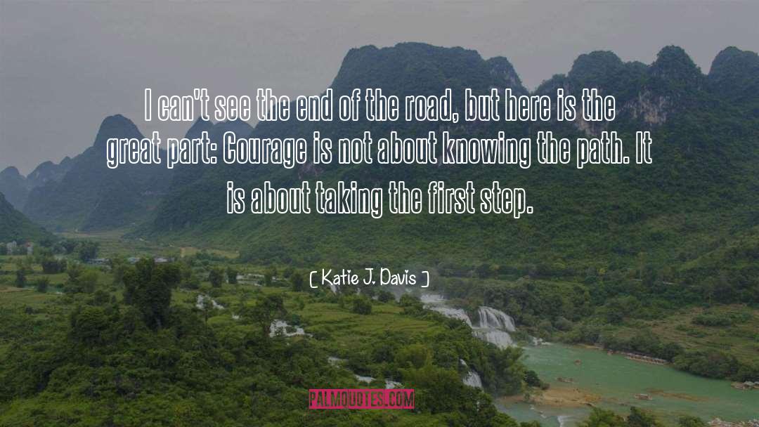 End Of The Road quotes by Katie J. Davis