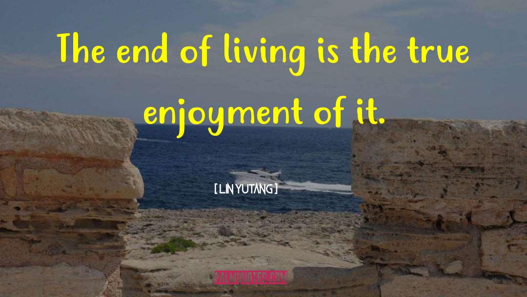 End Of The Summer quotes by Lin Yutang