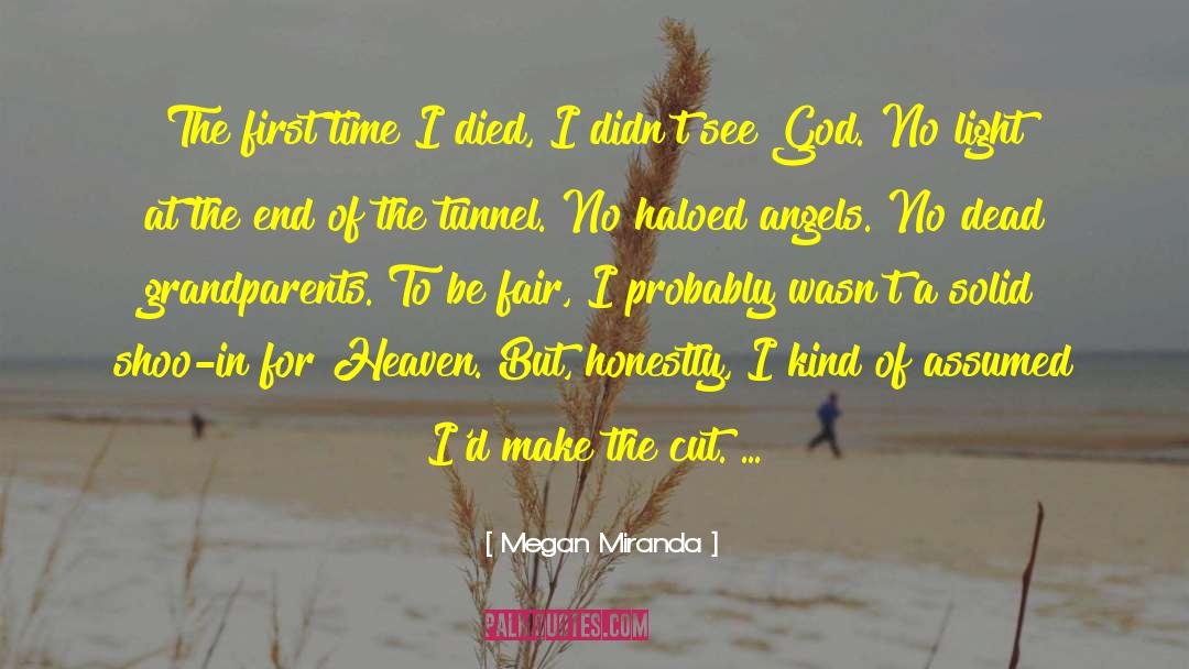 End Of The Tunnel quotes by Megan Miranda