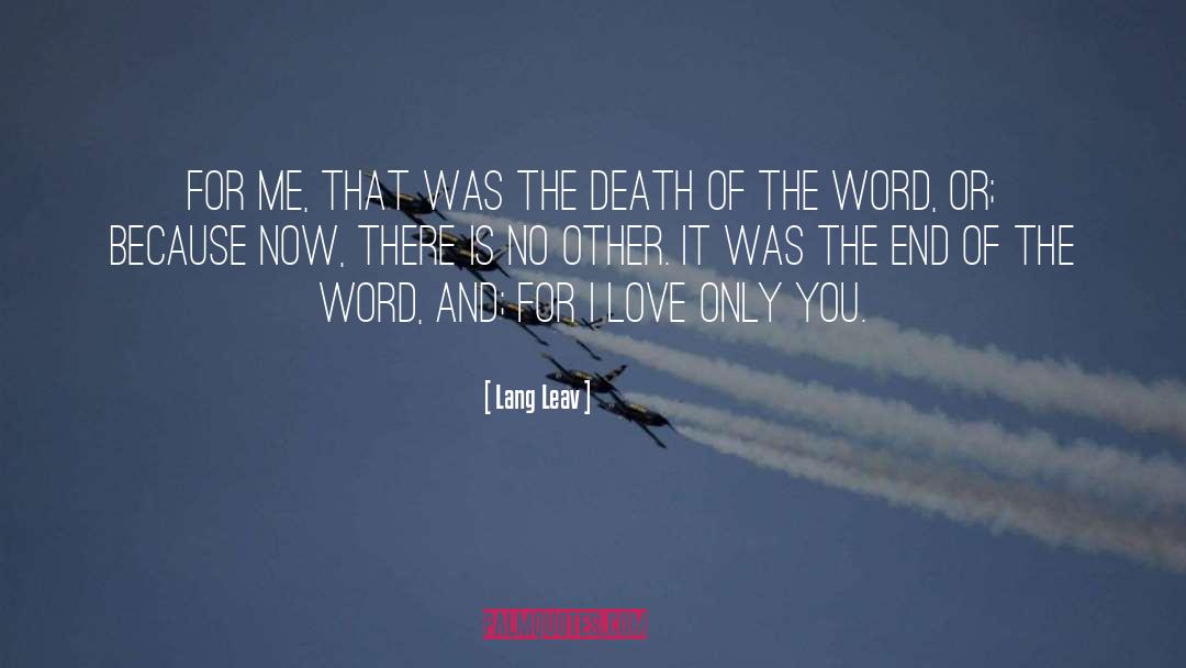 End Of The Word quotes by Lang Leav