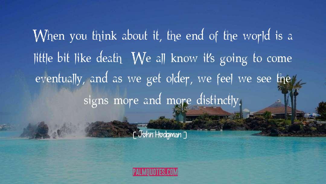 End Of The World quotes by John Hodgman