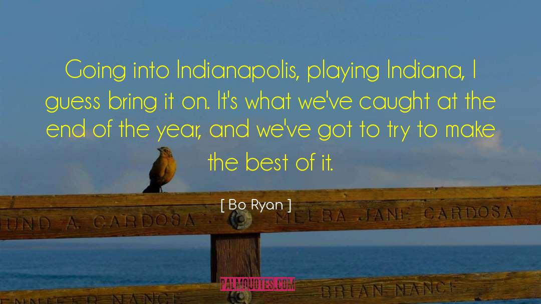 End Of The Year quotes by Bo Ryan