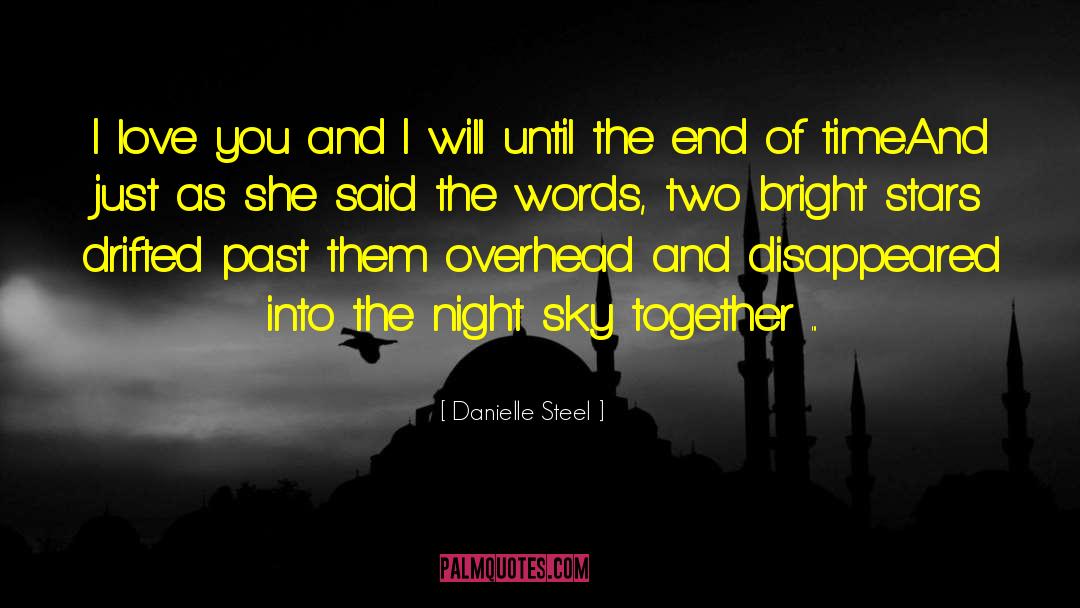 End Of Time quotes by Danielle Steel