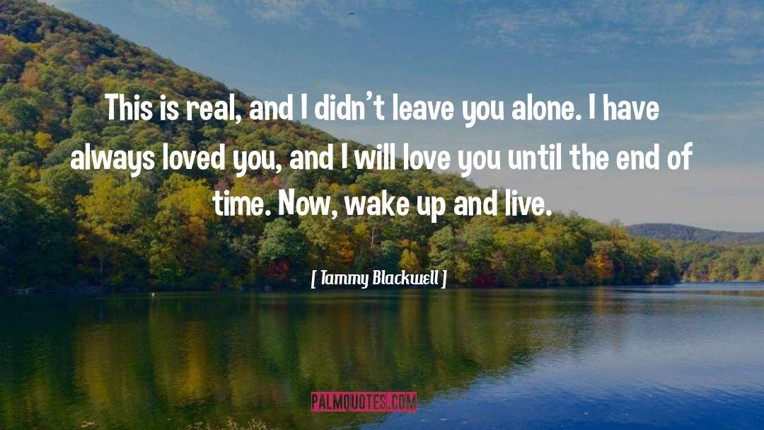 End Of Time quotes by Tammy Blackwell