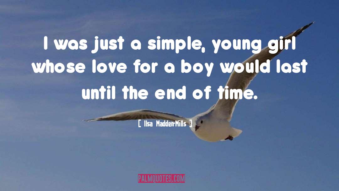 End Of Time quotes by Ilsa Madden-Mills