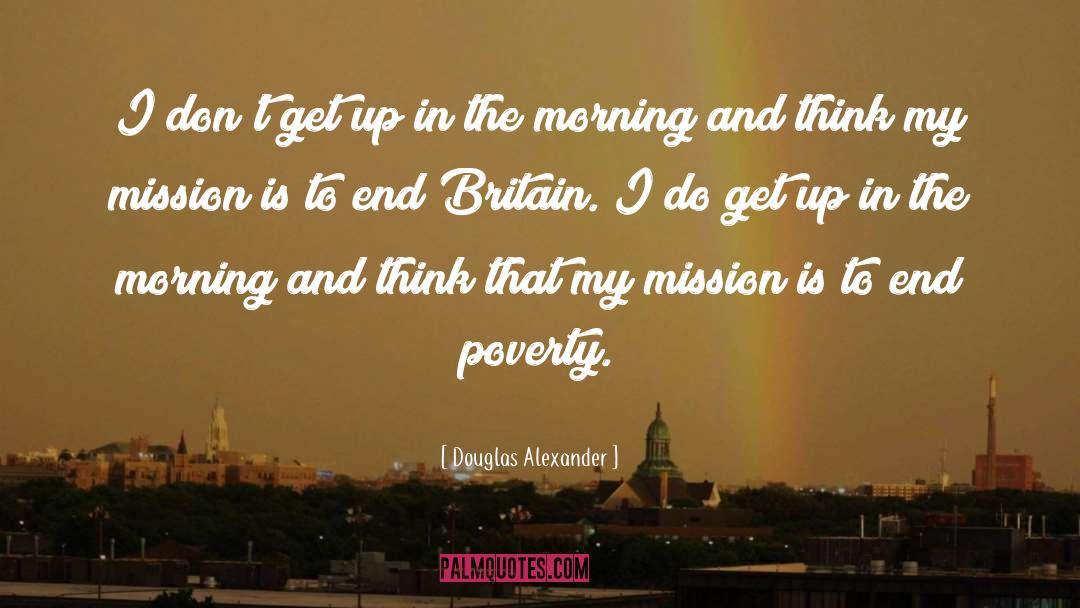 End Poverty quotes by Douglas Alexander