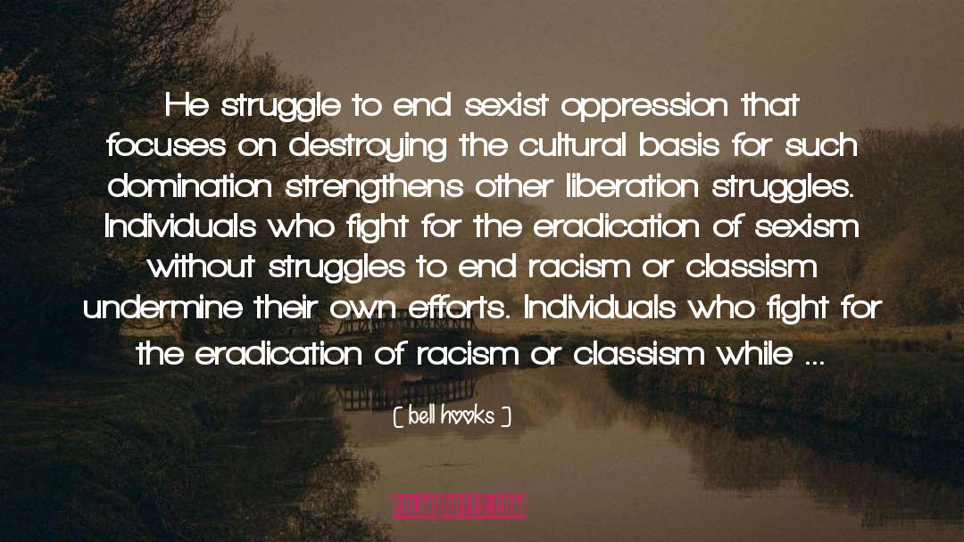 End Racism quotes by Bell Hooks