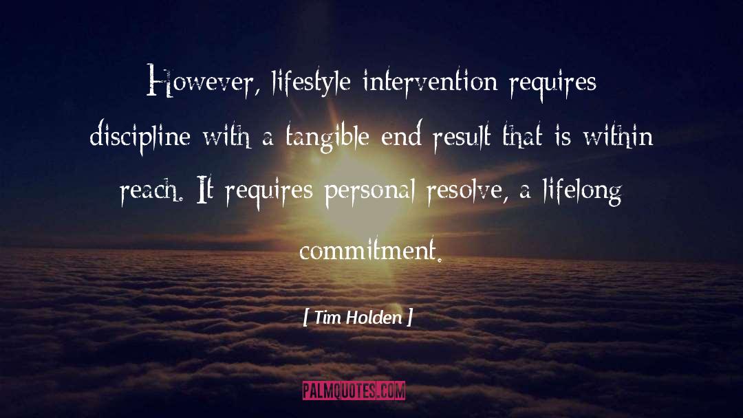 End Result quotes by Tim Holden