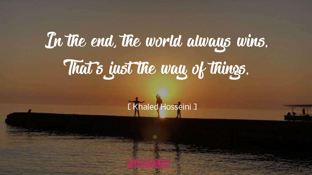 End The World quotes by Khaled Hosseini