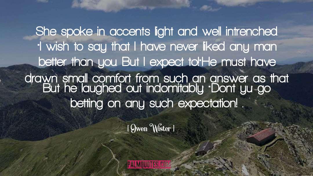 Endaf Owen quotes by Owen Wister