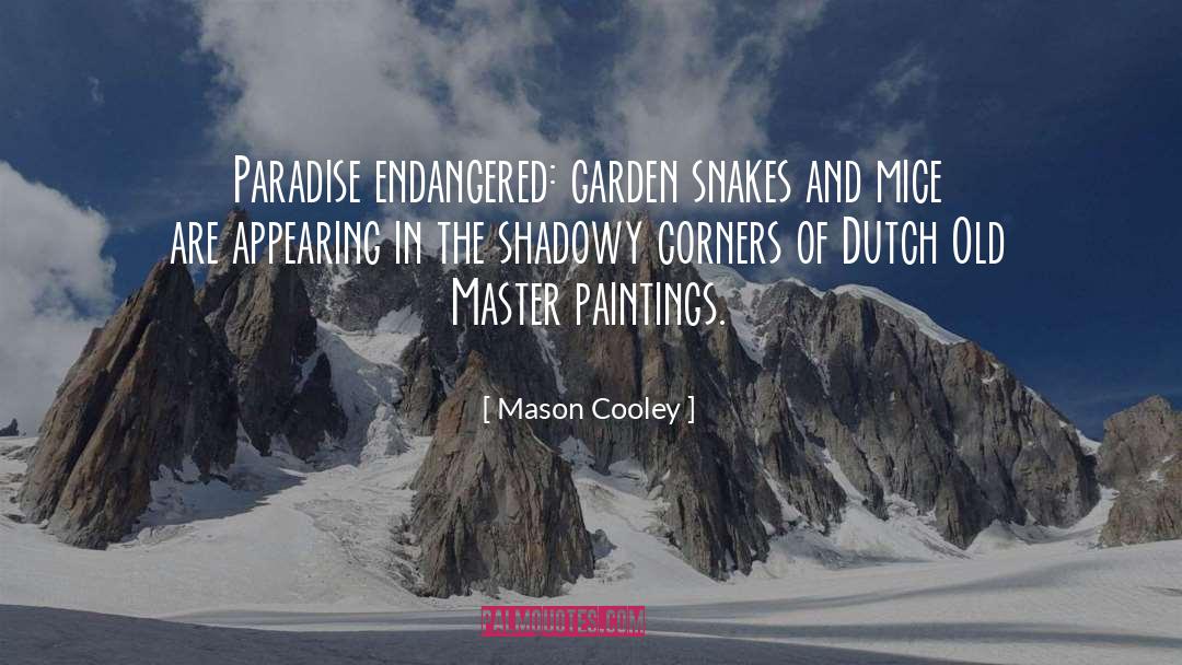 Endangered quotes by Mason Cooley