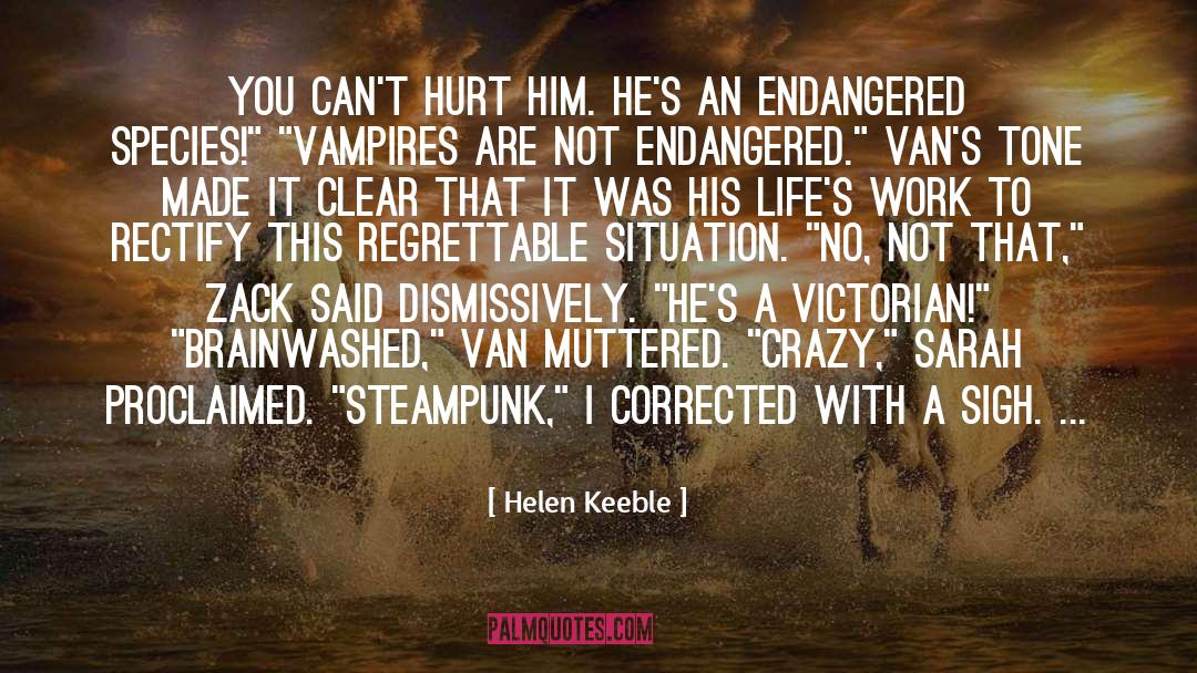 Endangered quotes by Helen Keeble