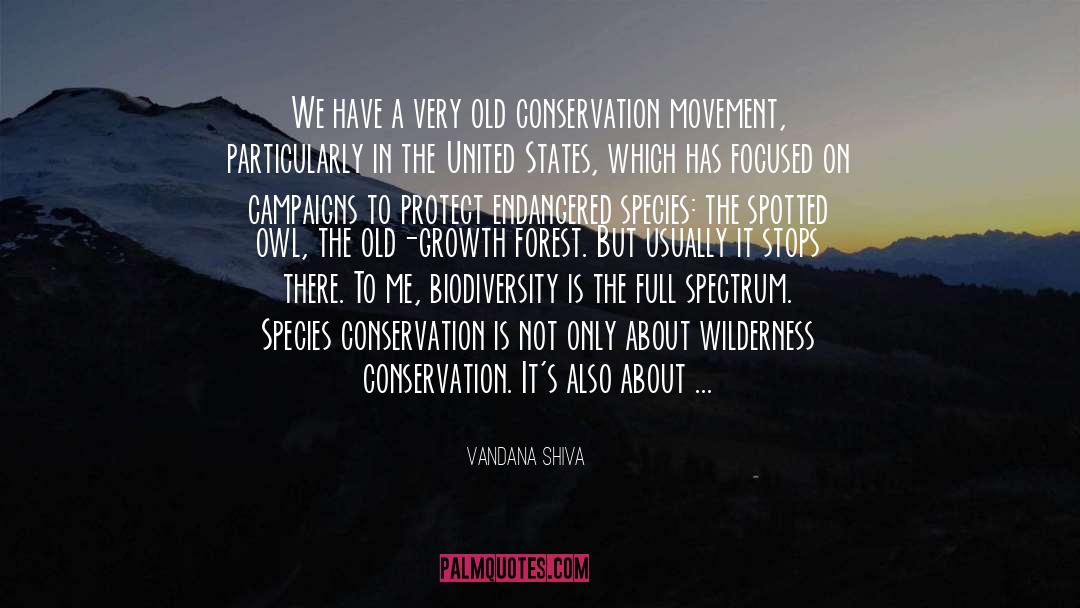 Endangered Species Act quotes by Vandana Shiva